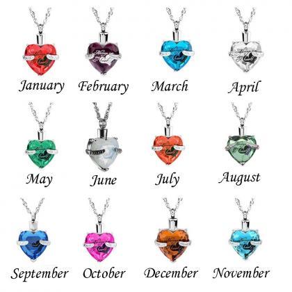 Custom Each Month Heart Birthstone Always In My..
